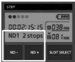 STBY 00:02:15:15 ND1 2 stops 038 min 08:1 min ND - ND + SLOT SELECT