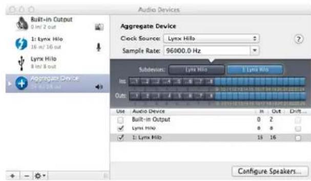 Audio Devices Built-in Output 0 lm/ 2 out 1: Lynx Hilo 16 lm/ 16 out Lynx Hilo 8 lm/ 8 out Aggregate Device Clock Source: Lynx Hilo Sample Rate: 96000.0 Hz Subdevices: Lynx Hilo 1 Lynx Hilo Inc: Out: Use Audio Device In Out Drift... Built-in Output 0 2 Lynx Hilo 8 8 1: Lynx Hilo 18 16 Configure Speakers...
