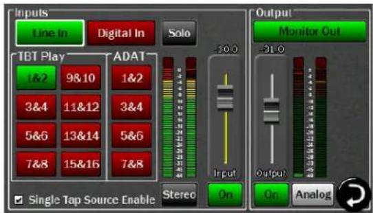 Inputs Line In Digital In Solo TBT Play ADAT 1&2 9&10 1&2 3&4 11&12 3&4 5&6 13&14 5&6 7&8 15&16 7&8 Single Tap Source Enable Stereo On Output Monitor Out -10.0 -31.0 Input Output On Analog