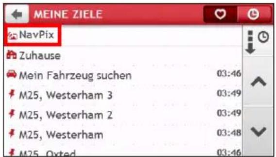 MEINE ZIELE NavPix Zuhause Mein Fahrzeug suchen 03:46 M25, Westerham 3 03:49 M25, Westerham 2 03:49 M25, Westerham 03:48 M25, Oxted 03:46