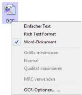 DOC Einfacher Text Rich Text Format Word-Dokument Größe minimieren Normal Qualität maximieren MRC verwenden OCR-Optionen... ...