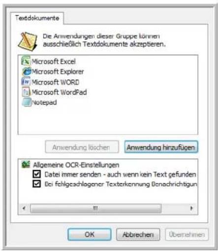 Textdokumente De Anwendungen dieser Gruppe können ausschließlich Textdokumente akzeptieren. Microsoft Excel Microsoft Explorer Microsoft WORD Microsoft WordPad Notepad Anwendung löschen Anwendung hinzufügen Allgemeine OCR-Einstellungen Datei immer senden - auch wenn kein Text gefunden Bei fehlgeschlagener Texterkennung Benachrichtigun OK Abbrechen Übernehmen