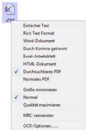 Einfacher Text Rich Text Format Word-Dokument Durch Komma getrennt Excel-Arbeitsblatt HTML-Dokument Durchsuchbares PDF Normales PDF Größe minimieren Normal Qualität maximieren MRC verwenden OCR-Optionen... ...