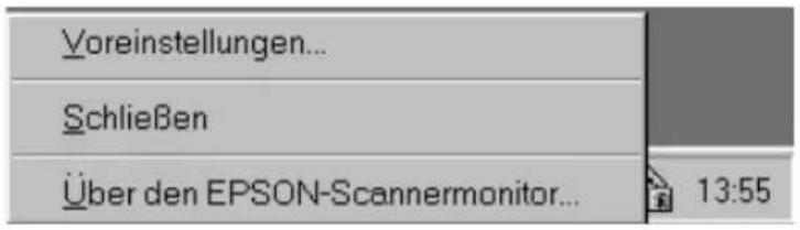 Voreinstellungen... Schließen Über den EPSON-Scannermonitor... 13:55