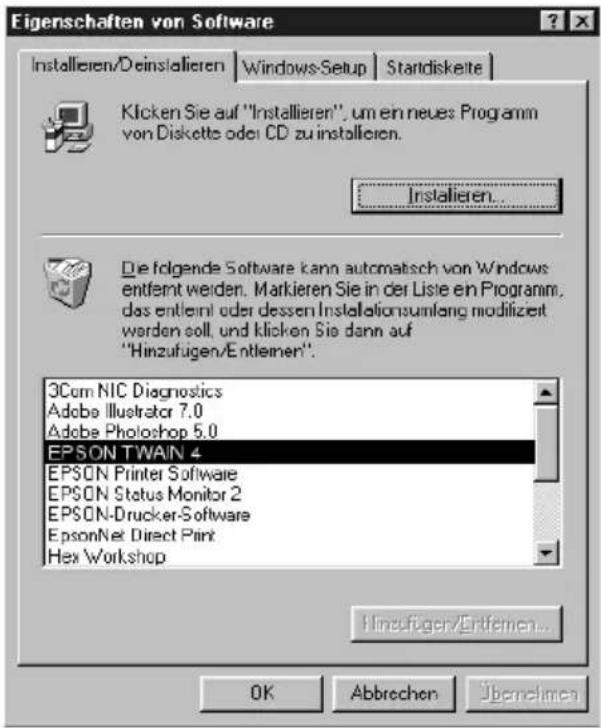 Eigenschaften von Software Installieren/Deinstallieren Windows-Setup Standiskette Klicken Sie auf "Installieren", um ein neues Programm von Diskette oder CD zu installieren. Installieren... Die folgende Software kann automatisch von Windows entfernt werden. Markieren Sie in der Liste ein Programm, das entlemt oder dessen Installationsumfang modilizeit werden soll, und klicken Sie dann auf "Hinzufügen/Entlemen". 3Com NIC Diagnostics Adobe Illustrator 7.0 Adobe Photoshop 5.0 EPSON TWAIN 4 EPSON Printer Software EPSON Status Monitor 2 EPSON-Drucker-Software EpsonNet Direct Print Hex Workshop Hinzufügen/Entlemen... OK Abbrechen Übernehmen