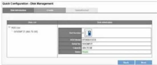 Quick Configuration - Disk Management Disk Information 4.INS Standardized Disk List Disk Information Disk Number 2 GSD Status: 5738601UCS Serial No: NISOMF 2T Capacity: 464.76 GB Status: Status Back Next
