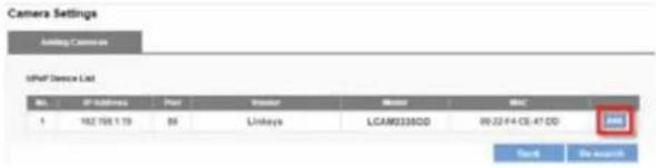 Camera Settings Adding Camera IP/OP Device List No. IP Address Port Number Window MSN ABC 1 162 768 1 19 50 Linksys LCAM03360D 00-22 F4 CE-47 DD OK Tends Get access