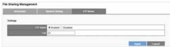 File Sharing Management Information Senable Sharing FTP Name Settings FTP Name ● Enabled ○ Cancel Fail 21 Apply Cancel