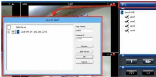 Search NVR Multi-Server Local NVR (SP : 183.684.2-H) User Name: actions Password: user Access Add Server OK Cancel Local NVR cam1 cam2 cam3 cam4