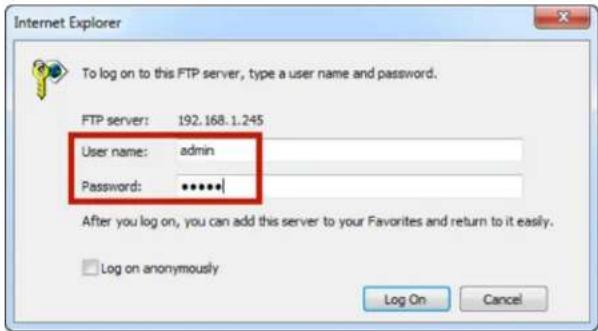 Internet Explorer To log on to this FTP server, type a user name and password. FTP server: 192.168.1.245 User name: admin Password: ***** After you log on, you can add this server to your Favorites and return to it easily. Log on anonymously Log On Cancel