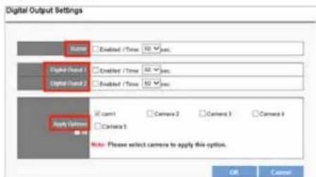Digital Output Settings Name Enabled / Time 50 Yes. Digital Touch 1 Enabled / Time 50 Yes. Digital Touch 2 Enabled / Time 50 Yes. Apply Options □ can't □ Camera 3 □ Camera 4 □ Camera 5 Note: Please select camera to apply this option. OK Cancel