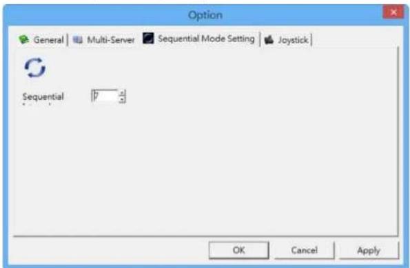 Option General Multi-Server Sequential Mode Setting Joystick Sequential OK Cancel Apply