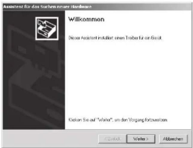 Assistent für das Suchen neuer Hardware Willkommen Dieser Assistent installiert einen Treber für ein Gerät. Klicken Sie auf "Welter", um den Vorgang fortzusatzen.