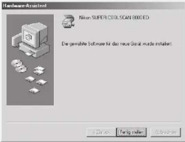 Hardware-Assistent Nikon SUPER COOL SCAN 8000 ED Die gewahlte Software für das neue Gerät wurde installiert. < Back • Ferig stellen • Dubrechen