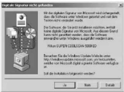 Digitale Signatior nicht gefannten MIL DFTALIM SIGNATIA dans Software unter Windows geiaferst und seit dem Technik nicht verändert wurde. DTE Software, die Sie jetzt installieren möchten, erhält keine digitale Signatia von Microsoft. Aus diesem Grund kern nicht garante werden, dass the Software enwinderunter Windows geiaferst werden. NIKON SUPER COULSIGN 5000 ED Beruchen Sie das Windows Update Website unter http://windowsupdate.microsoft.com/ un testzueller, setilde von Microsoft digital a greene Software verfügbar at. Soll die Installation aufgeleitet werden? Ja Non Details