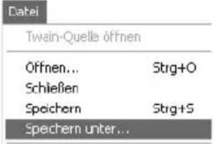 Datei Twain-Quelle öffnen Öffnen... Strg+O Schießen Speichern Strg+S Spechern unter...