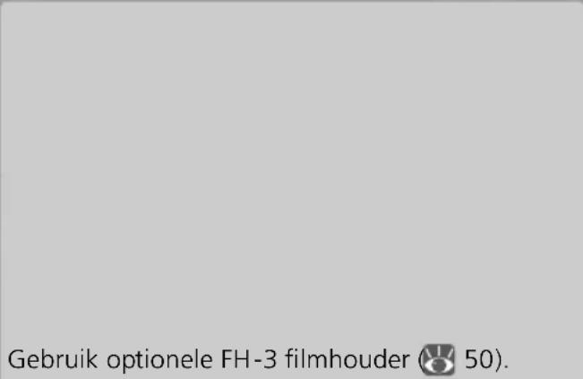 Gebruik optionele FH-3 filmhouder 📁 50).