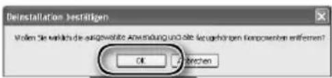 Deinstallation: Bestätigen Vollen Sie varloch die ausgewählte Aufstellung und Seite keugehörigen Komposchen entfernen? OK Before