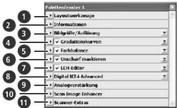 Palettenfenster 1 Layoutwerkzeuge Informationen Bildgräße/Auflösung ✓ Gradationskurven ✓ Farbbalance ✓ Unscharf maskieren ✓ LCH-Editor Digital ICE4 Advanced Analogverstärkung Scan Image Enhancer Scanner-Extras