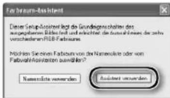 Farbraum-Assistent Dieser Setup-Assistent liegt das Grundlegenscholter des ausgegebenen Bildes fest und erleichtet, die auszahlwasser der soh verschiedenen RISB-Fabraume. Möhlen Sie einen Factbook von den Nameplate oder von Fahrbahl-Asistenten ausfallen? Nameplate verwenden Assistant asverstanden