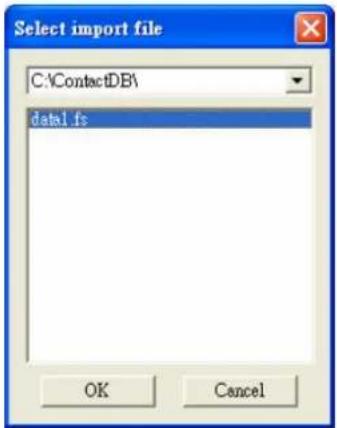 Select import file C:\ContactDB\ data1.fs OK Cancel