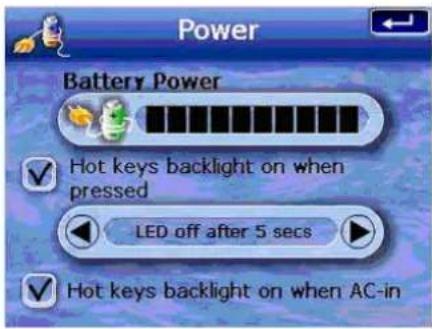 Power Battery Power Hot keys backlight on when pressed LED off after 5 secs Hot keys backlight on when AC-in