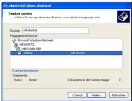 Drucker Installations Assistant Drucker suchen Wid des durchsichtlichen Druckes, vor die nicht angezeigt sind Drucker: wid drucker Fraggegebene Drucker: Microsoft Windows-Netzweit HEIMNETZ VAR/COMPUTER widdrucke wid drucker Druckinformationen Komponentie Status: Benefit Dokumente in der Varteschlagen: < Zürich Weiter > Abbechen