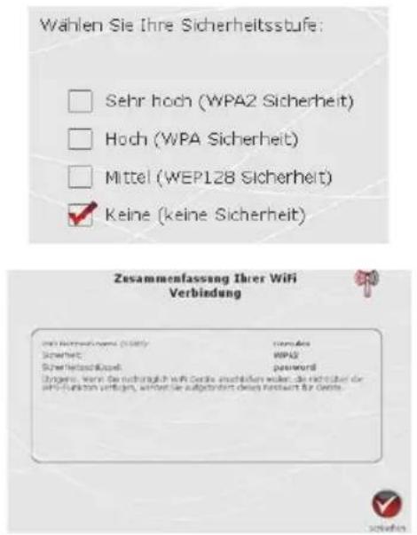 Wählen Sie Ihre Sicherheitsstufe: Sehr hoch (WPA2 Sicherheit) Hoch (WPA Sicherheit) Mittel (WEP128 Sicherheit) Keine (keine Sicherheit) Zusammenfassung Ihrer WiFi Verbindung oh! Ernrechnungen (0194) Südner: WPA2 Südner Herstellung: password Erziger, vor die durchschnitt der Zeitle erwirkten weder die nicht zu der dererkunden umgeben, wenn für aufgehend nicht herunter wir dar. Zusammenfassung Ihrer WiFi Verbindung