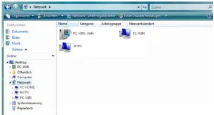 Netzwerk Organisieren Anschinen Netzwerk- und fregabewert Linen zrucker hinzufügen Linkfvoristen Dokuments Bilder Musik Weitere Ordner Desktop PC-WIFI Öffentlich Computer Netzwerk PC-HOME MyPC PC-WIFI Systemsteuerung Papierkorb Name Categorie Arbeitsgruppe Netzwerkstandort PC-WIFI: WiFi PC-WIFI MyPC