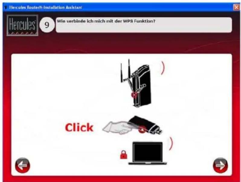 Hercules RouterN-Installation Assistant! 9 Wie verbinde ich mich mit der WPS Funktion? Click