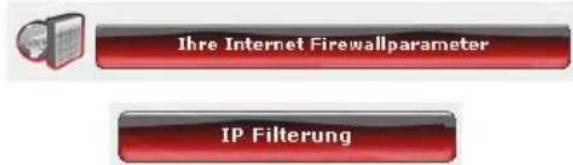 Ihre Internet Firewallparameter IP Filterung
