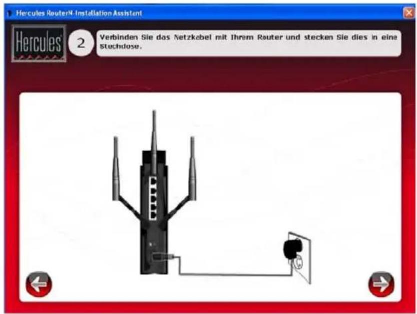 Hercules RouterN-Installation Assistant 2 Verbinden Sie das Netzkabel mit Ihrem Rauter und stecken Sie dies in eine Stechdose.
