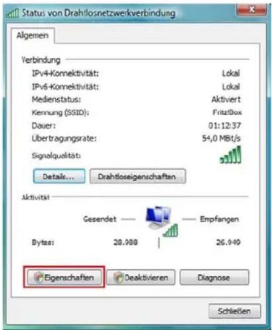 Status von Drahtlosnetzwerkverbindung Algemein Verbindung IPv4-Konnektivität: Lokal IPv6-Konnektivität: Lokal Medienstatus: Aktiviert Kennung (SSID): FritziBox Dauer: 01:12:37 Übertragungsrate: 54,0 MBt/s Signalqualität: Details... Drahtloseigenschaften Aktivität Gesendet — Empfangen Bytes: 28.988 | 26.949 Eigenschaften Deaktivieren Diagnose Schließen
