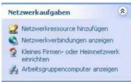 Netzwerkaufgaben Netzwerkressource hinzufügen Netzwerkverbindungen anzeigen Kleines Firmen- oder Heimnetzwerk einrichten Arbeitsgruppencomputer anzeigen