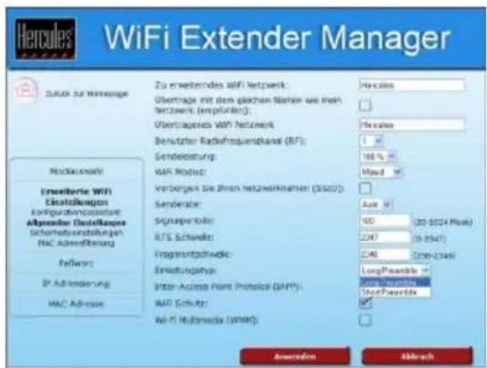 Hercules WiFi Extender Manager Zu erweiterndes WiFi Netzwerk: Überträge mit dem gleichen Namen wie mehr berzwerk (enplöfen): Übertrageses WiFi Netzwerk Benutzter Radiofrequenzklavi (RF): Sendleistung: WAN Product: Verbergen sie ihren hutzwirknahmen (SSU): Senderer: Signupendite: RTS Schweiser: Foggestandtwide: Einstellungtype: Inter-Access Point Protocol (APY): WAT Schulzer: WiFi Multimedia (WAFR) Hercless Hercless 100% Mood Auto 200 (20.024 MHz) 2347 (8.8547) 246 LongPlease ShortPlease Standard Anschaff Abbrack