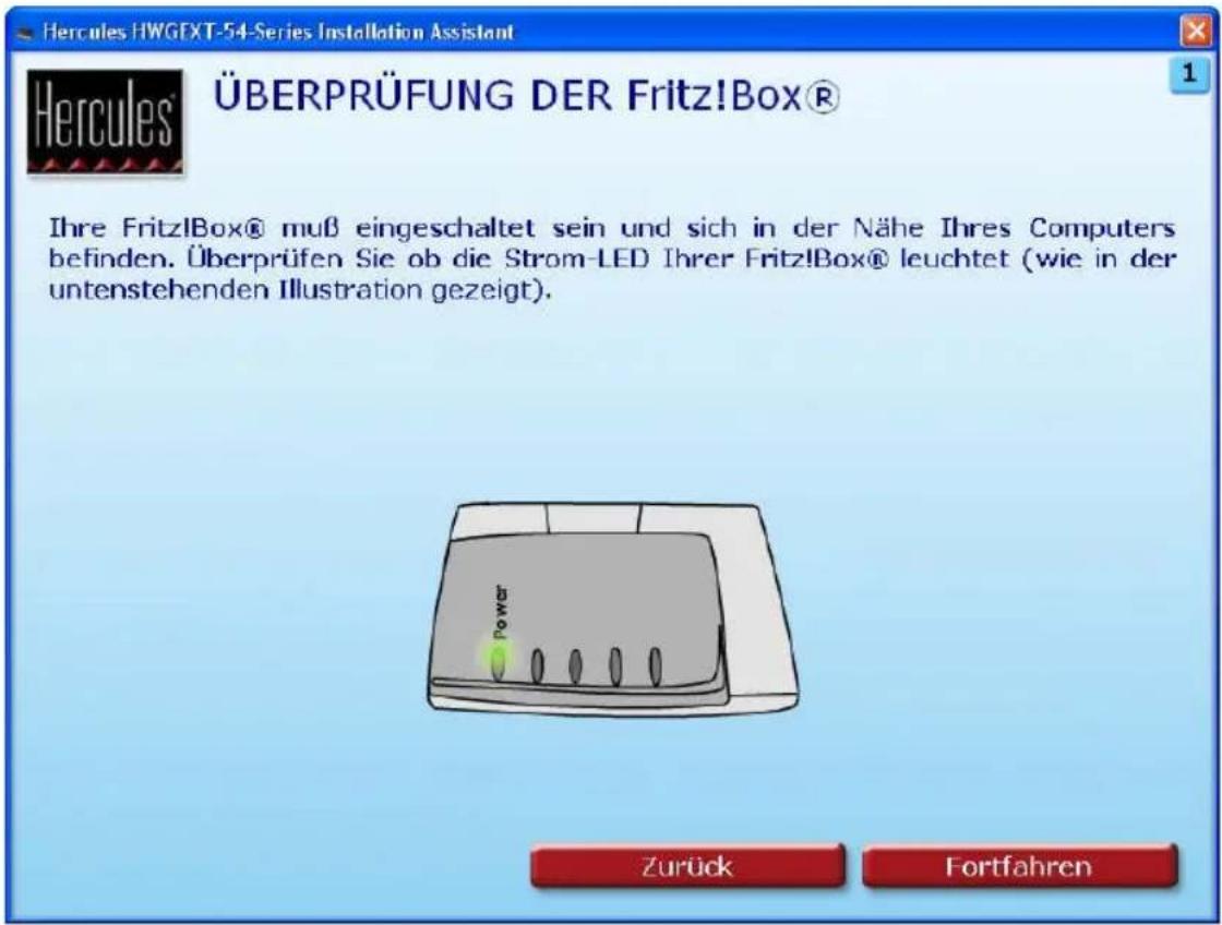Hercules HWGEXT-54-Series Installation Assistant ÜBERPRÜFUNG DER Fritz!Box® Ihre Fritz!Box® muß eingeschaltet sein und sich in der Nähe Ihres Computers befinden. Überprüfen Sie ob die Strom-LED Ihrer Fritz!Box® leuchtet (wie in der untenstehenden Illustration gezeigt). Zurück Fortfahren
