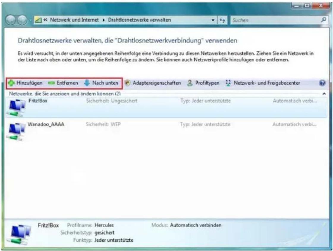 Drahtlosnetzwerke verwalten, die "Drahtlosnetzwerkverbindung" verwenden Es wird versucht, in der unten angegebenen Reihenfolge eine Verbindung zu diesen Netzwerken herzustellen. Ziehen Sie ein Netzwerk in der Liste nach oben oder unten, um die Reihenfolge zu ändern. Sie können auch Netzwerkprofile hinzufügen oder entfernen. Hinzufügen Entfernen Nach unten Adaptereigenschaften Profiltypen Netzwerk- und Freigabecenter Netzwerke. die Sie anzeigen und ändern können (2) Fritz!Box Sicherheit: Ungesichert Typ: Jeder unterstützte Automatisch verbi... Wanadoo_AAAA Sicherheit: WEP Typ: Jeder unterstützte Automatisch verbi... Fritz!Box Profilname: Hercules Modus: Automatisch verbinden Sicherheitstyp: gesichert Funktyp: Jeder unterstützte