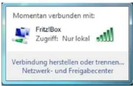 Momentan verbunden mit: Fritz!Box Zugriff: Nur lokal Verbindung herstellen oder trennen... Netzwerk- und Freigabecenter