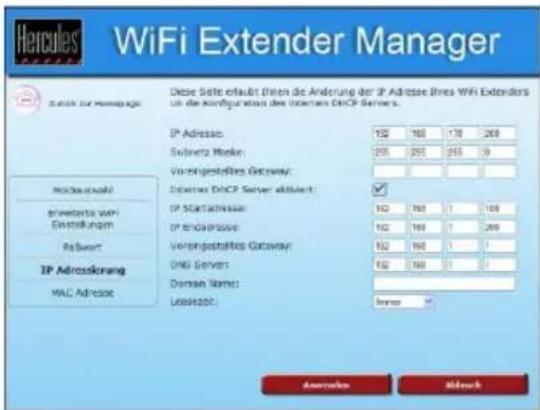 Hercules WiFi Extender Manager Deutsche Seite erfüllt Daten die Änderung der IP Adresse Ihres WiFi Extenders und die Konf ü rklination des Ubertes DHCP Servers. IP Adressor: 192 160 178 200 Subnetz Mask: 255 255 255 9 Vorsingstabiltes Gateway: 192 160 1 108 IP Startadresse: 192 160 1 200 IP Endurance: 192 160 1 1 Vorsingstabiltes Gateway: 192 160 1 1 DNG Server: 192 160 1 1 Domain Name: Lewert200: Senss Amerika Aberick