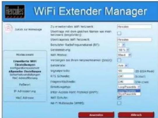 Hercules WiFi Extender Manager Zu erweiterndes WiFi Netzwerk: Überträge mit dem geichsen Namen wie mein berzwerk (enpläder): Übratagenics WiFi Netzwerk: Benzutzer Radiofreundskarai (RF): Sachleistung: WAF Modul: Verbergen bis ihren netzwerksamen (SSD): Sachelerat: Signalperiods: RTS Schwerke: Progesterstachwede: Einklungsdaty: Inter-Access Point Protocol (IAPP): WAF Schutz: Wi-Fi Multimedia (WMP): Hexales Hexales 100% Mode: Auto: (20-324 MHz) (9.2547) (246) (200-2340) Long Periods in Continuous Short Periods Anschaffn Abrechen
