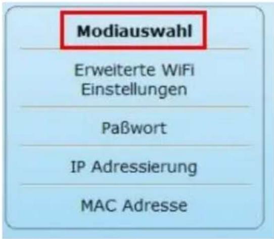 Modiauswahl Erweiterte WiFi Einstellungen Paßwort IP Adressierung MAC Adresse