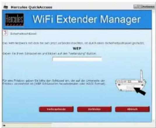 Hercules QuickAccess WiFi Extender Manager 3 Sicherheitsschlüssel: Das Afrii-Network mit dem sie sich jetzt verbindlich machen, ist durch einen sicherheitsschlüssel gebracht. WEP Geben Sie ihren Schlüssel ein und karten auf den "verbindung" Button: For eine Pristizen geben Sie bitte dem Schlüssel am, der auf der Universite der Pristizen verwahrend ist (WEP Schlüssel im Neurostrumen oder ACGI Format). Verkaufnahme Verkaufe Abfussch