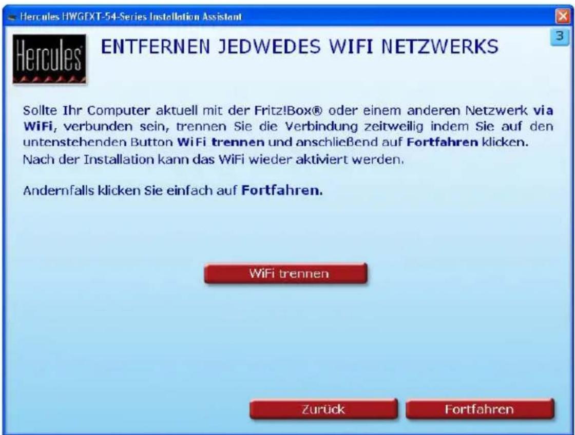 EntFERNEN JEDWEDES WIFI NETZWERKS Sollte Ihr Computer aktuell mit der Fritz!Box® oder einem anderen Netzwerk via WiFi, verbunden sein, trennen Sie die Verbindung zeitweilig indem Sie auf den untenstehenden Button WiFi trennen und anschließend auf Fortfahren klicken. Nach der Installation kann das WiFi wieder aktiviert werden. Andernfalls klicken Sie einfach auf Fortfahren. WiFi trennen Zurück Fortfahren