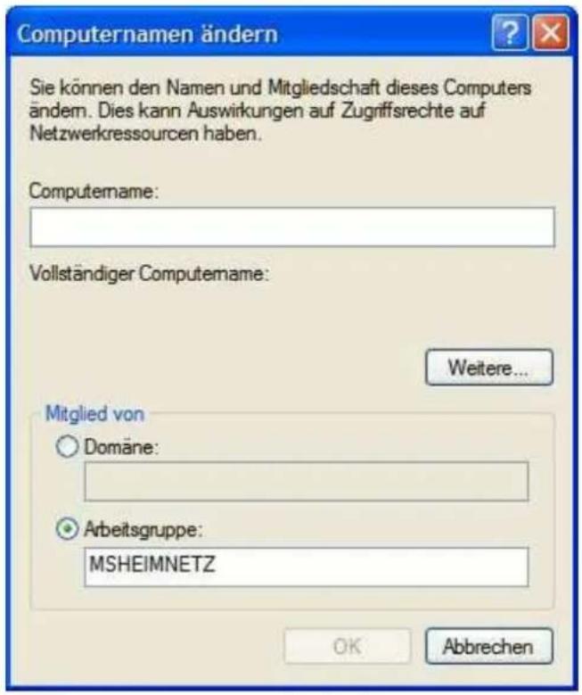 Computernamen ändern Sie können den Namen und Mitgliedschaft dieses Computers ändem. Dies kann Auswirkungen auf Zugriffsrechte auf Netzwerkressourcen haben. Computername: Vollständiger Computername: Weitere... Mitglied von ○ Domäne: ● Arbeitsgruppe: MSHEIMNETZ OK Abbrechen