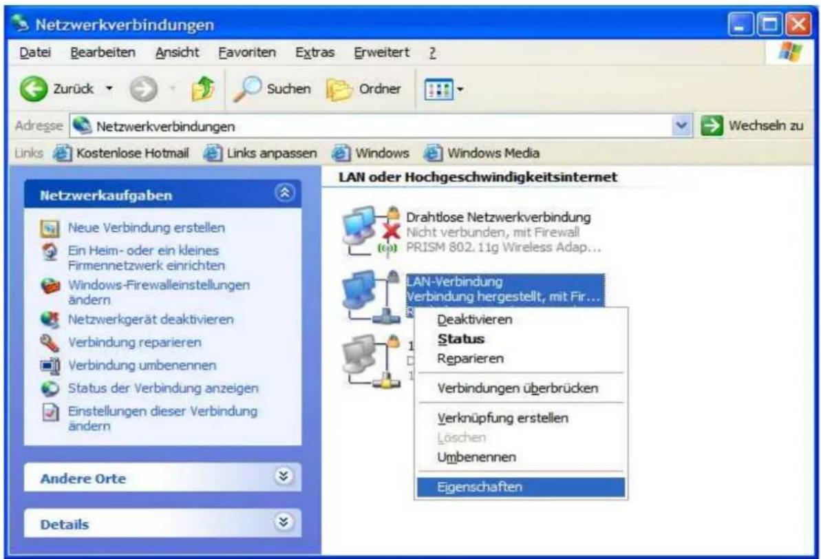 Netzwerkverbindungen Datei Bearbeiten Ansicht Favoriten Extras Erweitert ? Zurück Suchen Ordner Adresse Netzwerkverbindungen Wechseln zu Links Kostenlose Hotmail Links anpassen Windows Windows Media Netzwerkaufgaben Neue Verbindung erstellen Ein Heim- oder ein kleines Firmennetzwerk einrichten Windows-Firewalleinstellungen ändern Netzwerkgerät deaktivieren Verbindung reparieren Verbindung umbenennen Status der Verbindung anzeigen Einstellungen dieser Verbindung ändern Andere Orte Details LAN oder Hochgeschwindigkeitsinternet Drahtlose Netzwerkverbindung Nicht verbunden, mit Firewall PRISM 802.11g Wireless Adap... LAN-Verbindung Verbindung hergestellt, mit Fir... Deaktivieren Status Reparieren Verbindungen überbrücken Verknüpfung erstellen Löschen Umbenennen Eigenschaften