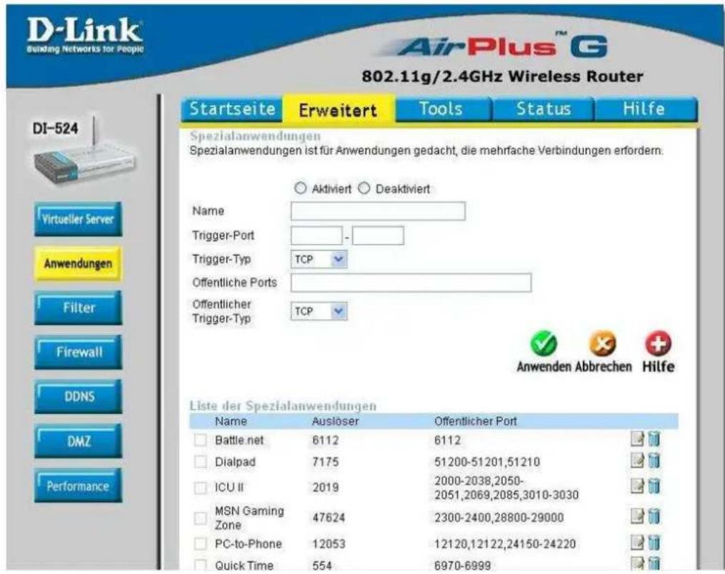 D-Link Building Networks for People 802.11g/2.4GHz Wireless Router Startseite Erweitert Tools Status Hilfe Spezialanwendungen Spezialanwendungen ist für Anwendungen gedacht, die mehrfache Verbindungen erfordern. Name Trigger-Port Trigger-Typ TCP Offentliche Ports Offentlicher Trigger-Typ TCP Anwenden Abbrechen Hilfe Liste der Spezialanwendungen Name Auslöser Öffentlicher Port Battle.net 6112 6112 Dialpad 7175 51200-51201,51210 ICU II 2019 2000-2038,2050- 2051,2069,2085,3010-3030 MSN Gaming Zone 47624 2300-2400,28800-29000 PC-to-Phone 12053 12120,12122,24150-24220 Quick Time 554 6970-6999