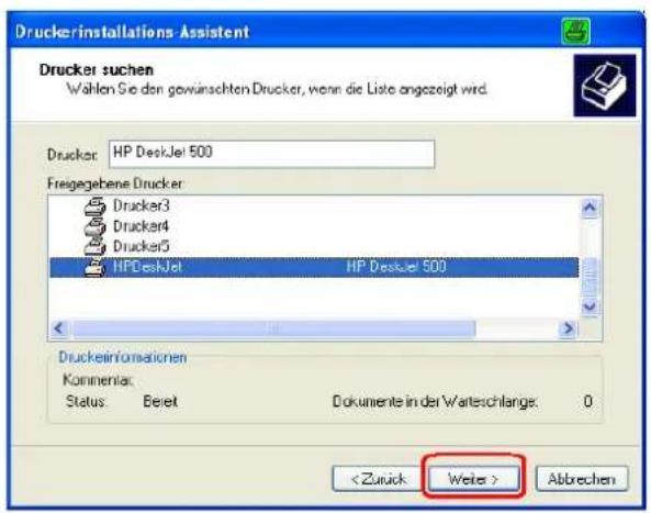 Drucker installations Assistent Drucker suchen Wahlen Sie den gewünschten Drucker, wenn die Liste angezeigt wird. Drucker: HP DeskJet 500 Freigegebene Drucker Drucker3 Drucker4 Drucker5 HP DeskJet HP DeskJet 500 Druckeinformationen Kommentar: Status: Bereit Dokumente in der Warteschlange: 0 Abbrechen