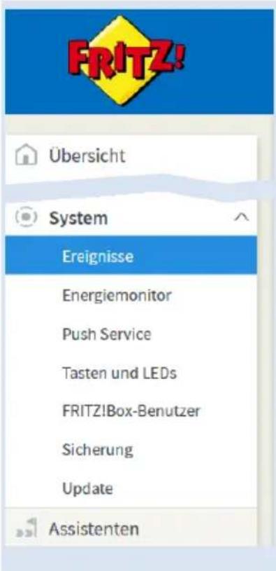 FRITZ! Übersicht System Ereignisse Energiemonitor Push Service Tasten und LEDs FRITZ!Box-Benutzer Sicherung Update Assistenten