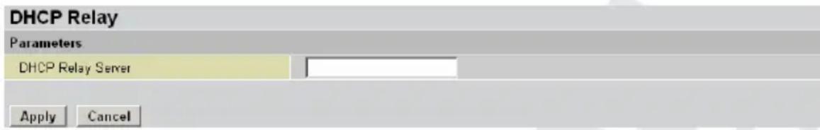 DHCP Relay Parameters DHCP Relay Server Apply Cancel