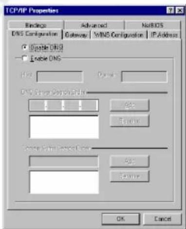 TCP/IP Properties Bindings Advanced NotBIOS DNS Configuration Gateway V/INS Configuration IP Address □ Enable DNS □ Enable DNS Host Data DNS Server Detection Order Add Remove Cancel OK Cancel